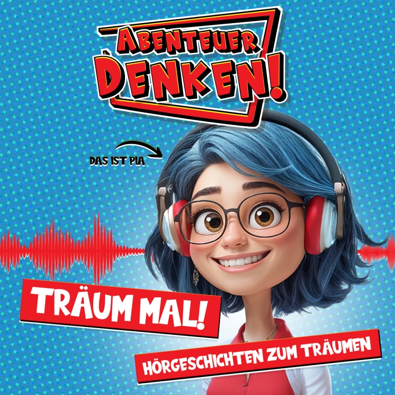 Träum mal! - Abenteuer Denken