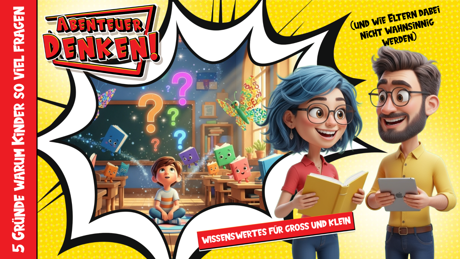 Lies Mal-5 Gründe warum Kinder so viel fragen (und wie Eltern dabei nicht wahnsinnig werden) (Thumbnail)