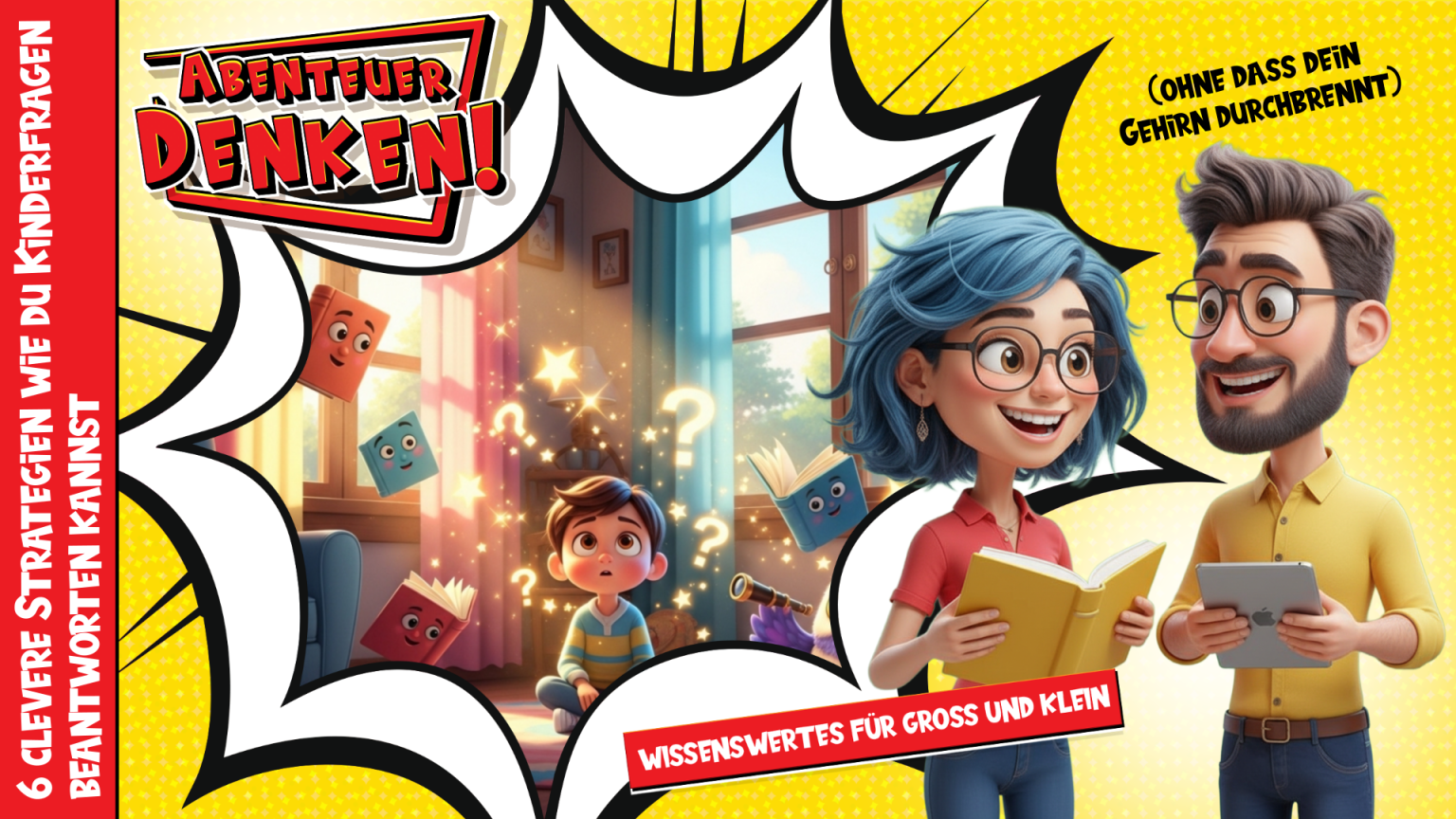 Lies Mal-6 clevere Strategien wie du Kinderfragen beantworten kannst (ohne dass dein Gehirn durchbrennt) (Thumbnail)